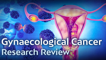 Gynaecological Cancer Research Review Issue 17