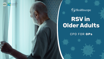 Respiratory syncytial virus (RSV) in older adults