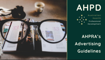 AHPRA's Advertising Guidelines