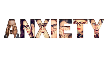 Anxiety