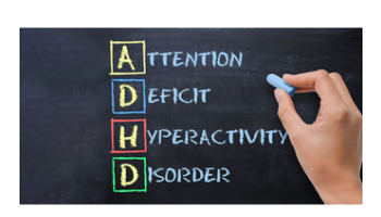 Attention Deficit Hyperactive Disorder
