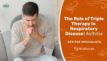 Role of Triple Therapy in Respiratory Disease: Asthma
