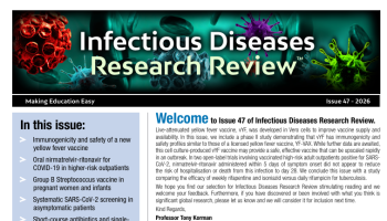 Infectious Diseases Research Review Issue 47