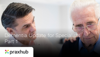 An update on Dementia: Part 1